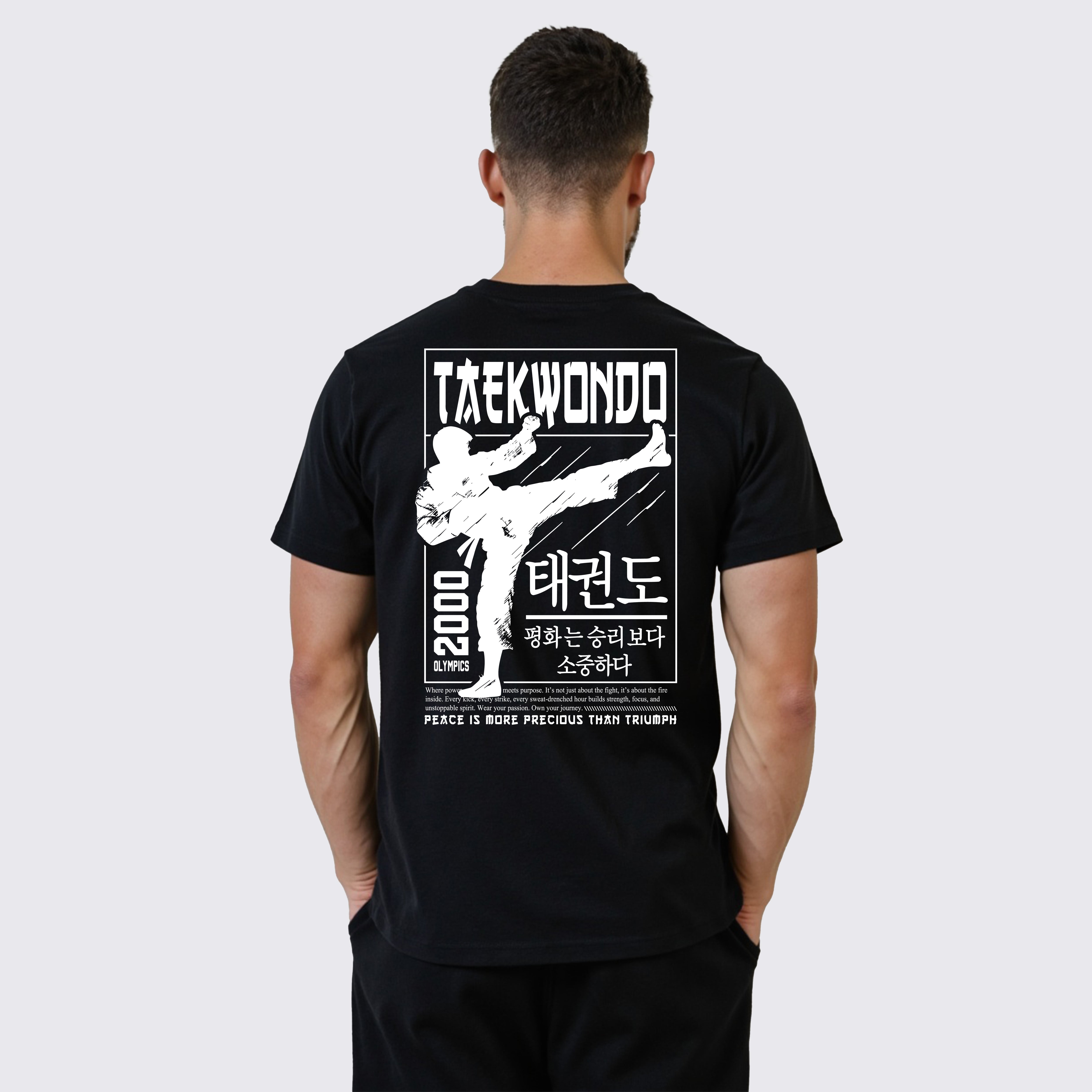 "TAEKWONDO - PEACE IS MORE PRECIOUS THAN TRIUMPH" T-Shirt