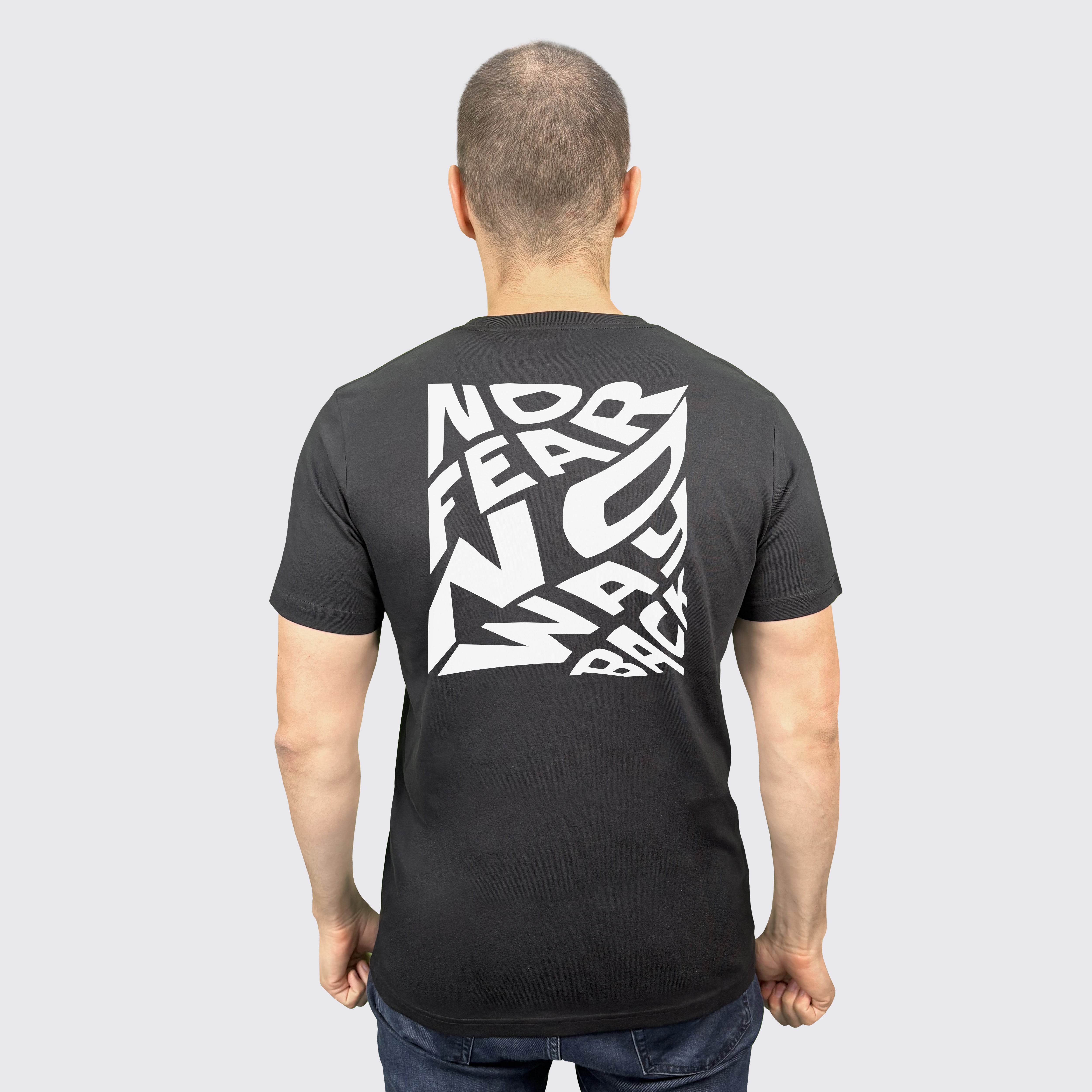"NO FEAR NO WAY BACK" T-Shirt